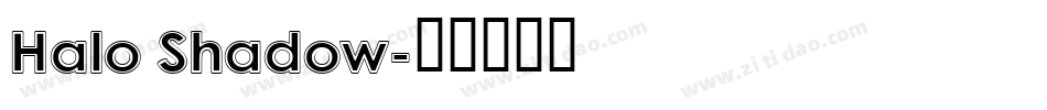 Halo Shadow字体转换